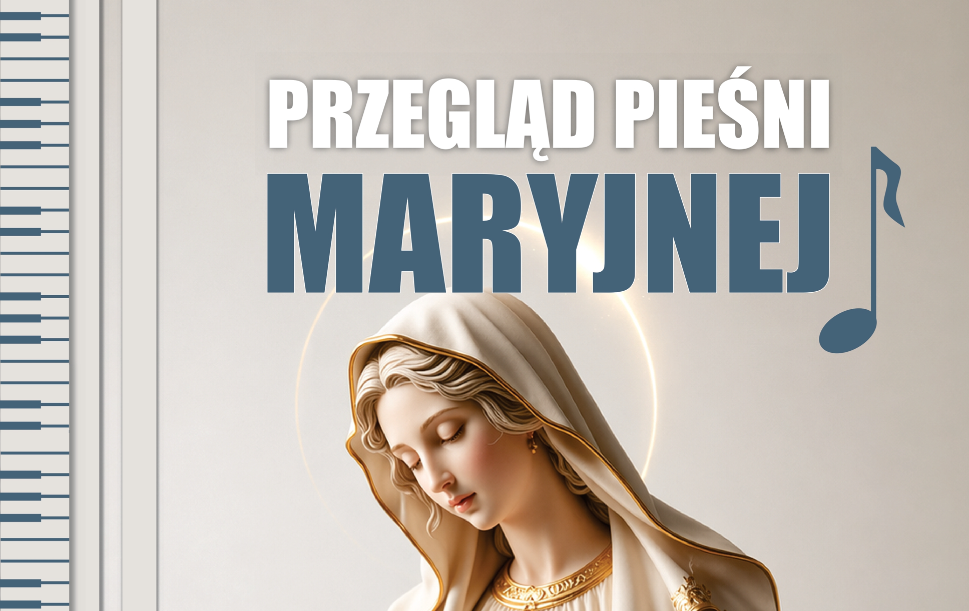 Przegląd Pieśni Maryjnej - zapraszamy do udziału