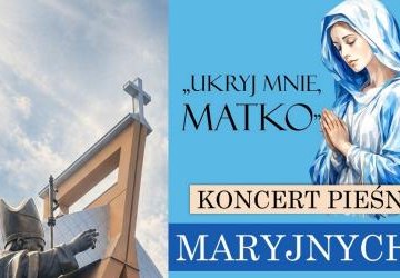 Koncert pieśni maryjnych w wykonaniu Michała Niemca